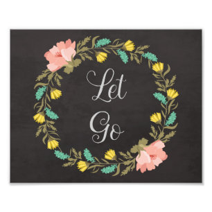 Floral Quote Print, Inspirerend Quote Foto Afdruk