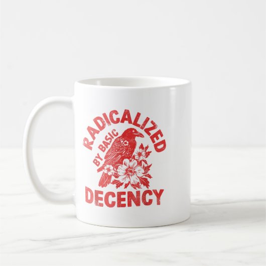 Floral Radicalized By Basic Decency Feminist Activ Koffiemok (Links)