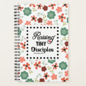 Floral Raising Tiny Disciples Proverbs 22:6 mam Planner (Voorkant)