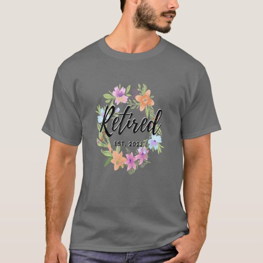 Floral Retired Est. 2022 Womens Retirement For Wom T-shirt (Voorkant)