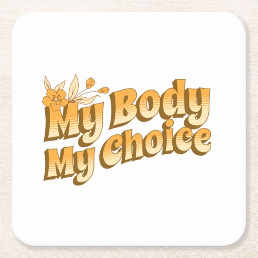 Floral Retro My Body My Choice Women's Rights Kartonnen Onderzetters (Voorkant)