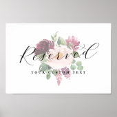 Floral Script Reserved Custom Text Wedding Sign Poster (Voorkant)