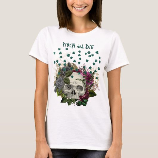 Floral Shamrock Skull Pinch en Die T-shirt (Voorkant)