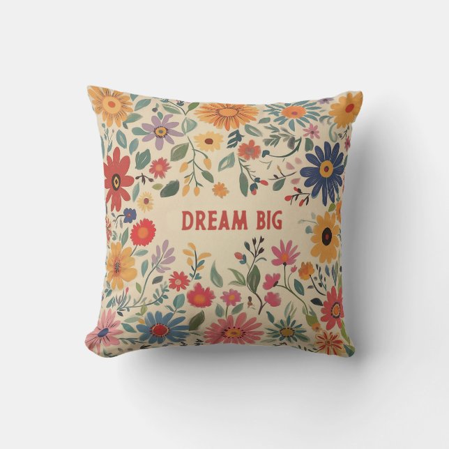 Floral Sierkussen - Dream Big Quote Kussen (Voorkant)