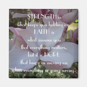 Floral Sterke, Faith en Hope Magnet