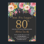 Floral Surprise 80th Birthday Invitation Gold Kaart<br><div class="desc">Floral Surprise 80th Birthday Invitation for Women. Waterverf Floral Flower. Zwart en goudglitter. Roze,  geel,  Oranje,  Paars ventilator. Volwassen verjaardag. Voor verdere aanpassing,  te klikken gelieve de knoop "van de Aanpassing het"en ons ontwerphulpmiddel te gebruiken om deze sjabloon te wijzigen.</div>