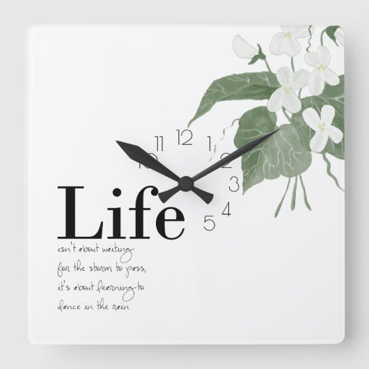 Floral Violets White op White Life Quote Vierkante Klok (Voorkant)
