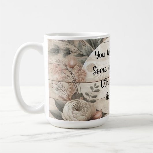 Floral Wood Grain Inspirerend Quote Koffiemok (Links)