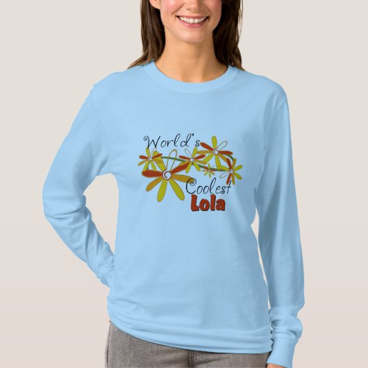 Floral World's koelste Lola T-shirt (Voorkant)