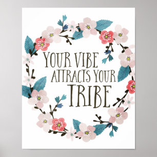 Floral Your Vibe trekt je stam aan Poster