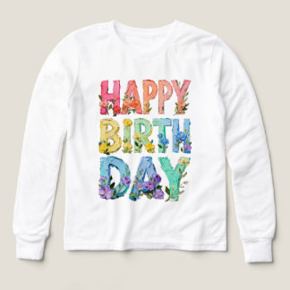 Florale Happy Birthday Typografie T-Shirt | Cute F