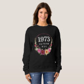 Florals 1973 Pro Roe Pro Choice Menselijke Rig voo Trui (Voorkant volledig)