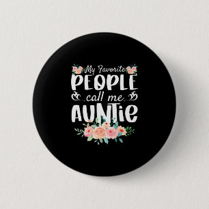 Florals Mijn favoriete mensen noemen me tante Ronde Button 5,7 Cm