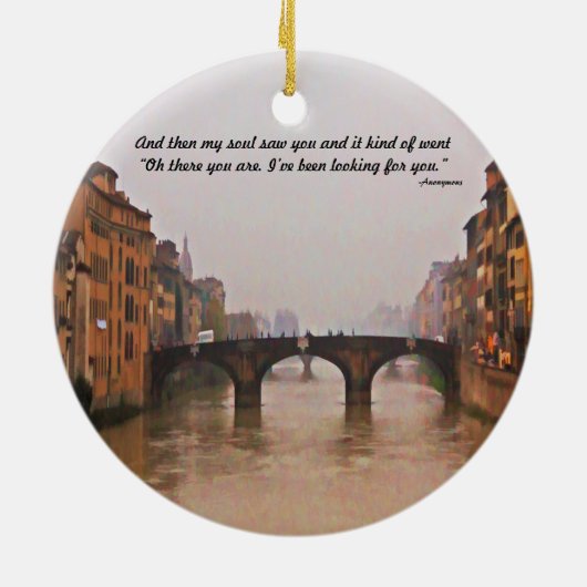 Florence Bridge met Love Quote Keramisch Ornament (Achterkant)
