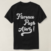 Florence Pugh Alert! T-shirt (Design voorkant)