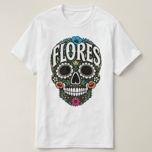flores achternaam suiker schedel t-shirt (Design voorkant)