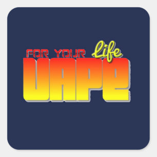 Florescent Vape voor Life Square Sticker