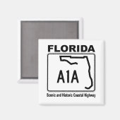 Florida A1A Schilderachtig en historische kustweg Magneet (Voorkant / Achterkant)