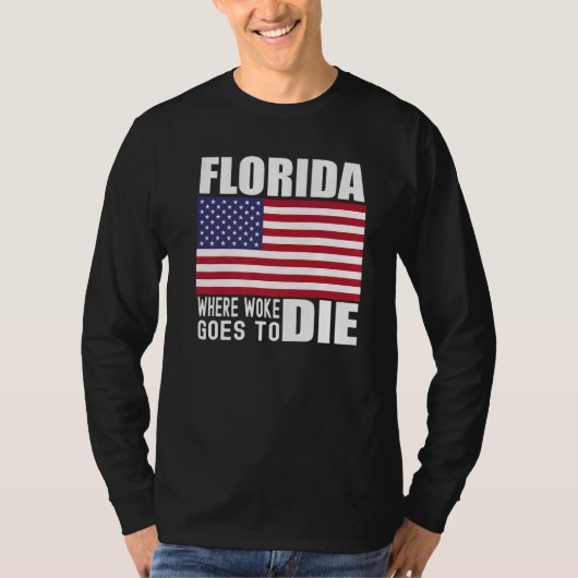 Florida Anti Woke Anti Liberal Desantis is DeFutur T-shirt (Voorkant)