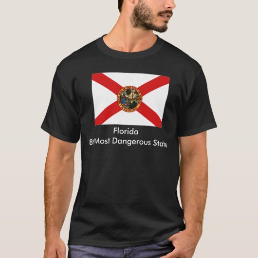 Florida, Florida8th meest gevaarlijke staat T-shirt (Voorkant)