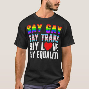 Florida Gay say Gay Say Trans Blijf Proud LGBTQ Ga T-shirt