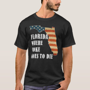 Florida is waar Woke gaat sterven, DeSantis Florid T-shirt