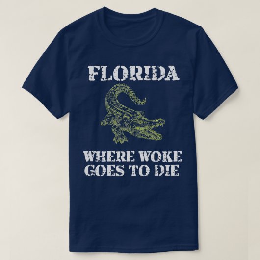 Florida is waar Woke gaat sterven T-shirt (Design voorkant)