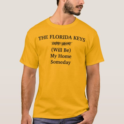 FLORIDA KEYS op een dag thuis T-shirt (Voorkant)