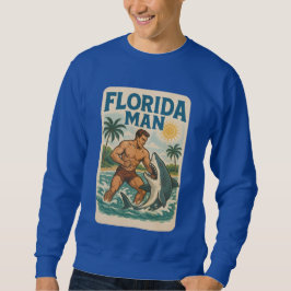 Florida Man Coastal Shark Wrestler - Retro Beach Trui
