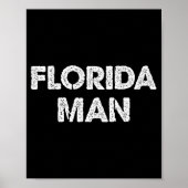 Florida Man - Funny Meme Poster (Voorkant)