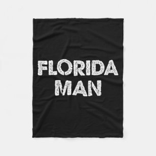 Florida Man - Grappige Meme Fleece Deken