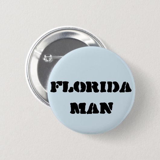 Florida Man Meme Button (Voorkant /achterkant)