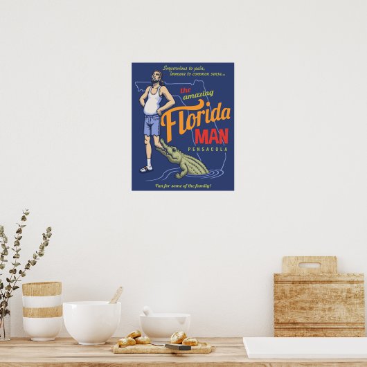 Florida Man Poster (Keuken)