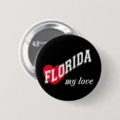 Florida mijn liefde ronde button 5,7 cm (Voorkant /achterkant)