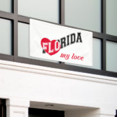 Florida mijn liefde spandoek (Buitenkant Gebouw)