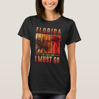 Florida roept me op om  zomerstrand te gaan t-shirt