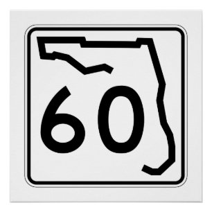 Florida State Route 60 Perfect Poster
