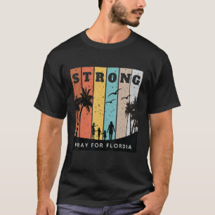 Florida Sterke Pray voor Florida Support T-shirt