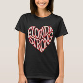 Florida Strong Heart State Pride Tygraphy T Shirt  (Voorkant)