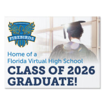 Florida Virtual High School Graduation Yard Sign
