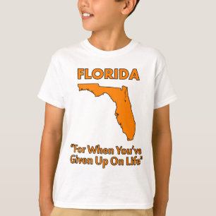 Florida - Voor als je de hoop hebt opgegeven T-shirt
