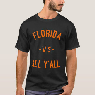 Florida vs All Yall T-shirt vertegenwoordigen Gato
