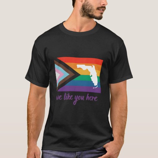 Florida- We Like You Here- Progress Pride Vlag T-shirt (Voorkant)