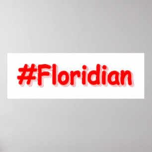 "#Floridian " Cute Design. Bestel nu Poster