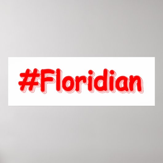 "#Floridian " Cute Design. Bestel nu Poster (Voorkant)