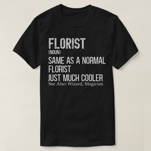 Florist Definition Design for Gardener Floral Flor T-shirt (Design voorkant)