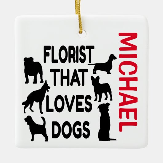 Florist houdt van Dogs CUSTOM Keramisch Ornament (Voorkant)