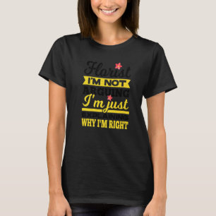 Florist, ik ben niet bang dat ik alleen maar uitle t-shirt