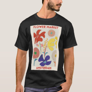 Florist Markets Amsterdam Poster T-shirt