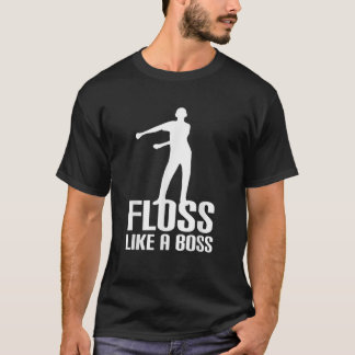 Floss als een baas Dans Flossen Dans Gift Idee T-shirt